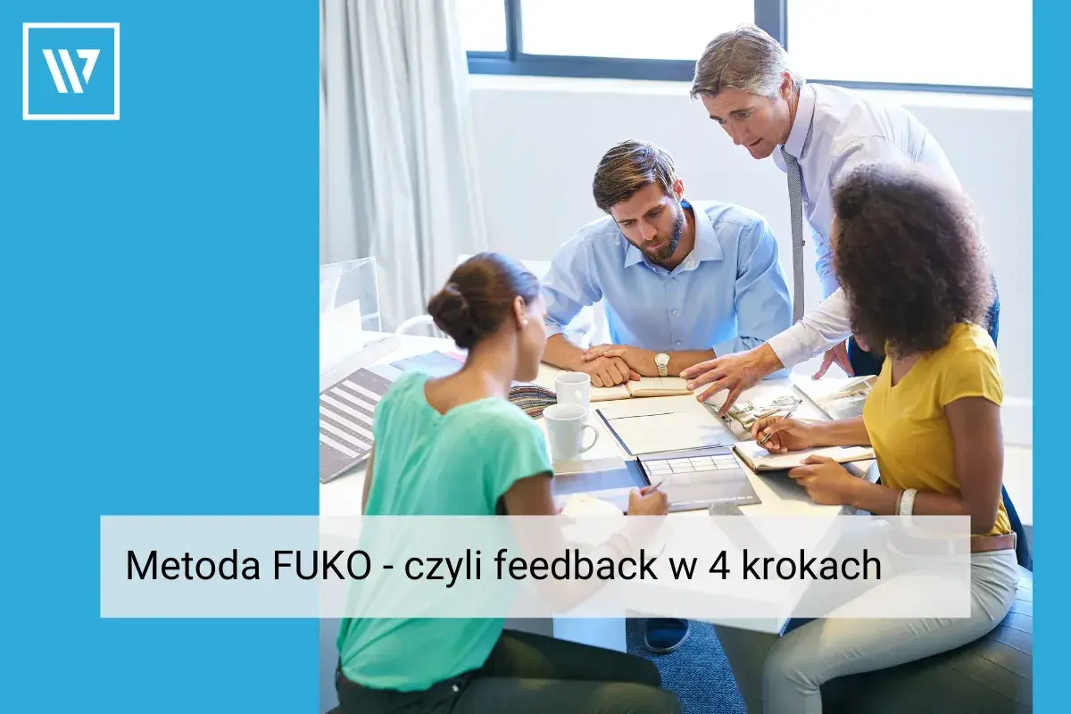 Zespół omawia Metodę FUKO, czyli feedback w 4 krokach.