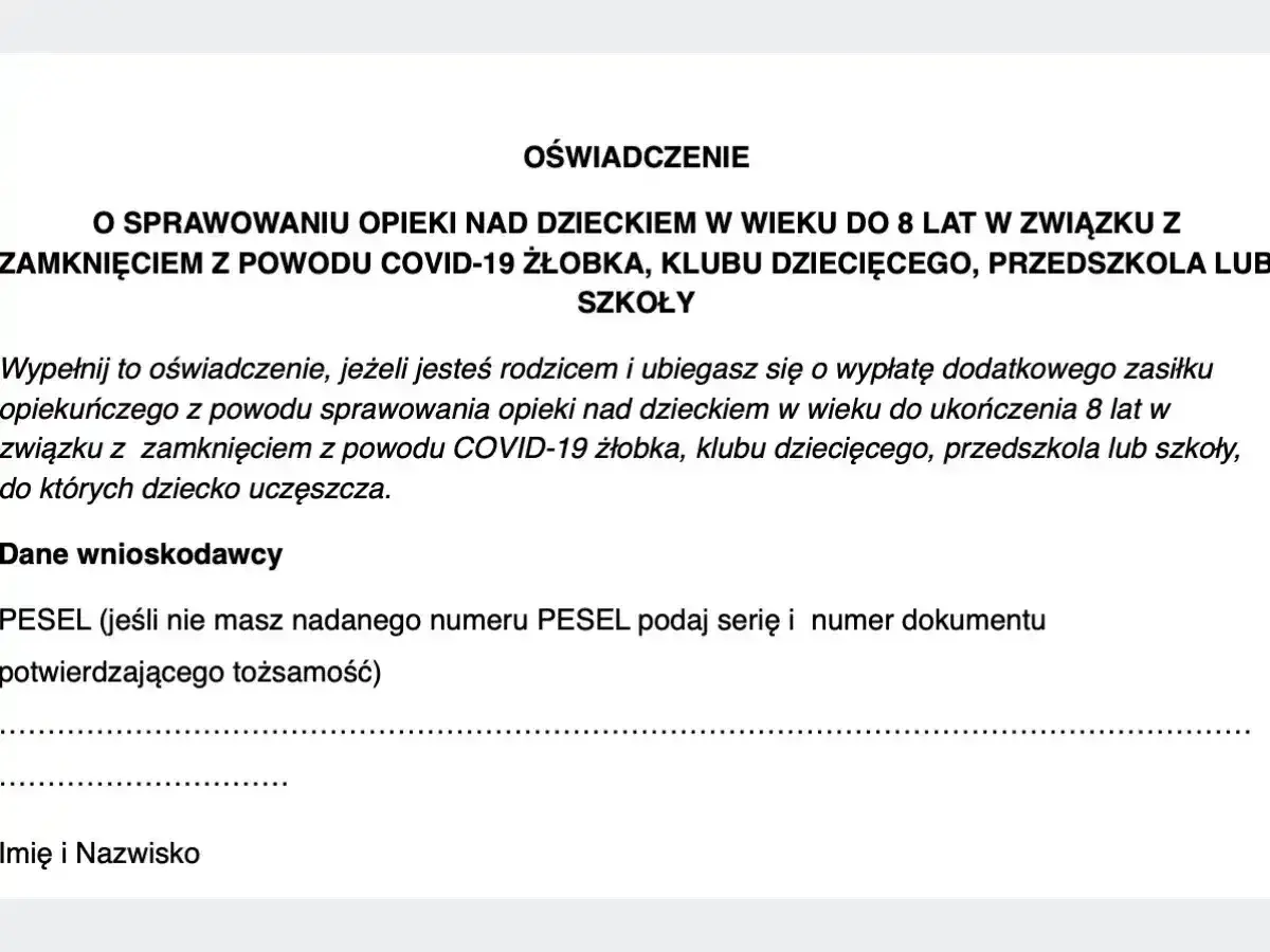 Oświadczenie o sprawowaniu opieki nad dzieckiem do 8 lat w związku z zamknięciem placówki z powodu COVID-19. Wypełnij, jeśli ubiegasz się o zasiłek.