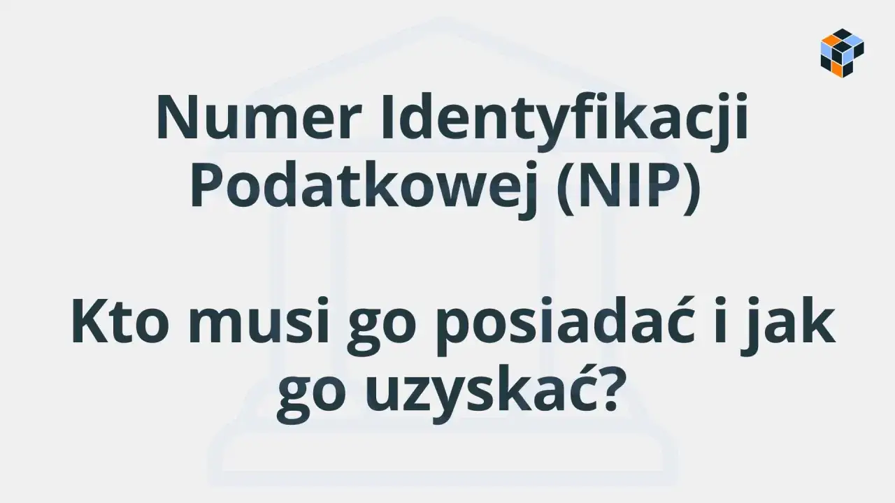 Numer Identyfikacji Podatkowej (NIP). Dowiedz się, kto musi go posiadać i jak sprawdzić NIP.